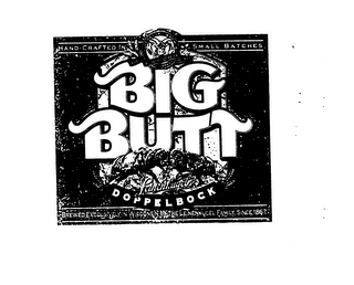 BIG BUTT HAND CRAFTED IN SMALL BATCHES LEINENFUGELS DOPPELBOCK BREWED EXCLUSIVELY IN WISCONSIN BY THE LEINENKUGEL FAMILY SINCE 1867 logo