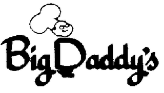 BIG DADDY'S