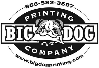 BIG DOG PRINTING COMPANY 866-582-3597 WWW.BIG DOGPRINTINGCOMPANY.COM logo