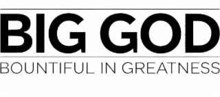 BIG GOD BOUNTIFUL IN GREATNESS logo