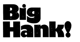 BIG HANK! logo