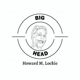BIG HEAD HOWARD M. LOCKIE logo