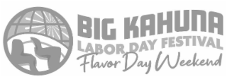 BIG KAHUNA LABOR DAY FESTIVAL FLAVOR DAY WEEKEND logo
