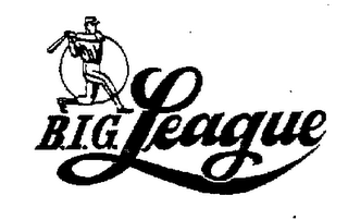 B.I.G. LEAGUE