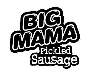 BIG MAMA PICKLED SAUSAGE logo