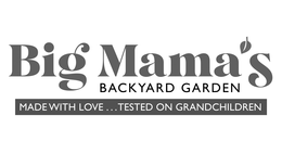 BIG MAMA'S BACKYARD GARDEN MADE WITH LOVE ... TESTED ON GRANDCHILDREN logo