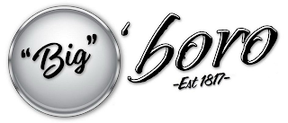 "BIG" O 'BORO -EST 1817- logo