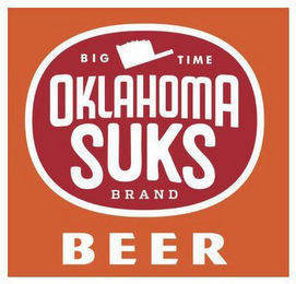 BIG TIME OKLAHOMA SUKS BRAND BEER logo
