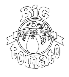 BIG TOMATO MARKET GRILL logo