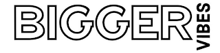 BIGGER VIBES logo