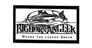 BIGHORN ANGLER WHERE THE LEGEND BEGAN logo