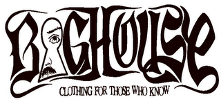 BIGHOUSE CLOTHING FOR THOSE WHO KNOW logo