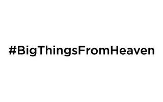#BIGTHINGSFROMHEAVEN logo