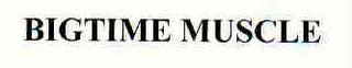 BIGTIME MUSCLE logo