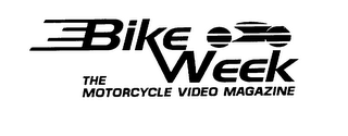 BIKE WEEK THE MOTORCYCLE VIDEO MAGAZINE logo