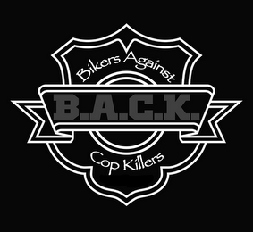 BIKERS AGAINST B.A.C.K. COP KILLERS logo