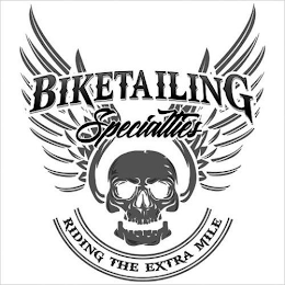 BIKETAILING SPECIALTIES RIDING THE EXTRA MILE logo