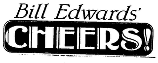 BILL EDWARDS' CHEERS! logo