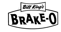BILL KING'S BRAKE-O logo