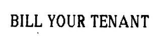 BILL YOUR TENANT logo