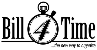 BILL4TIME ... THE NEW WAY TO ORGANIZE logo