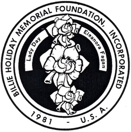 BILLIE HOLIDAY MEMORIAL FOUNDATION, INCORPORATED 1981 - U.S.A. LADY DAY ELEANORA FAGAN logo