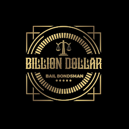 BILLION DOLLAR BAIL BONDSMAN logo