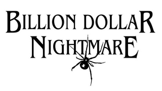 BILLION DOLLAR NIGHTMARE logo