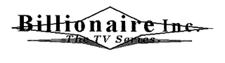 BILLIONAIRE INC. THE TV SERIES logo