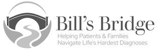 BILL'S BRIDGE HELPING PATIENTS & FAMILIES NAVIGATE LIFE'S HARDEST DIAGNOSES logo