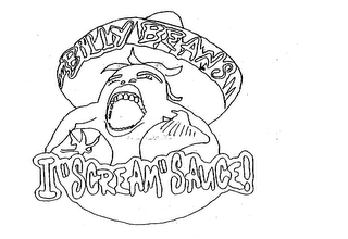 BILLY BEANS I "SCREAM" SAUCE!