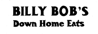 BILLY BOB'S DOWN HOME EATS logo