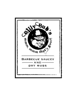 BILLY BUB'S MMM, MMM THAT'S GOOD! BARBECUE SAUCES AND DRY RUBS logo
