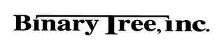 BINARY TREE, INC.