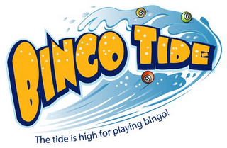 BINGO TIDE THE TIDE IS HIGH FOR PLAYING BINGO! 869 logo