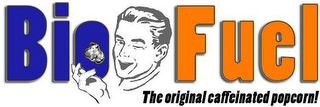 BIO FUEL THE ORIGINAL CAFFEINATED POPCORN! logo