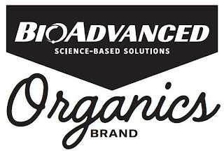 BIOADVANCED SCIENCE-BASED SOLUTIONS ORGANICS BRAND logo
