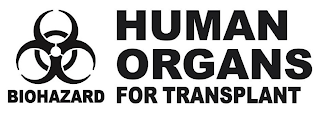 BIOHAZARD HUMAN ORGANS FOR TRANSPLANT logo