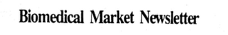 BIOMEDICAL MARKET NEWSLETTER logo