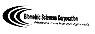 BIOMETRIC SCIENCES CORPORATION PRIVACY AND ACCESS IN AN OPEN DIGITAL WORLD logo