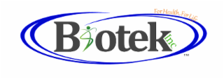 BIOTEK INC FOR HEALTH, FOR LIFE logo
