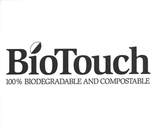 BIOTOUCH 100% BIODEGRADABLE AND COMPOSTABLE logo