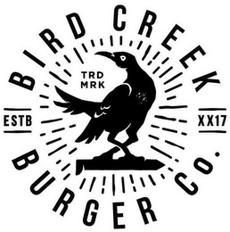 BIRD CREEK TRD MRK ESTB XX17 BURGER CO. logo