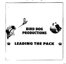 BIRD DOG PRODUCTIONS LEADING THE PACK logo