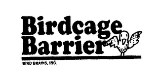 BIRDCAGE BARRIER BIRD BRAINS, INC. logo