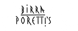 BIRRA PORETTI'S