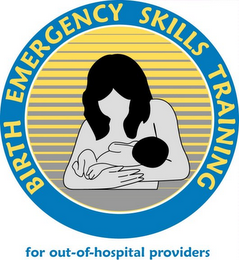 BIRTH EMERGENCY SKILLS TRAINING FOR OUT-OF-HOSPITAL PROVIDERS logo
