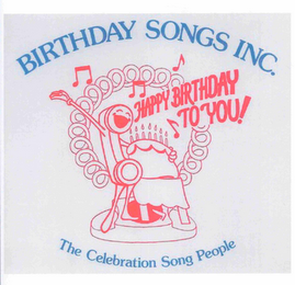 BIRTHDAY SONGS INC. HAPPY BIRTHDAY TO YOU! THE CELEBRATION SONG PEOPLE logo