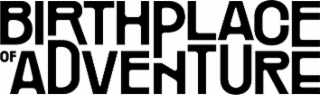 BIRTHPLACE OF ADVENTURE logo