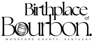 BIRTHPLACE OF BOURBON. WOODFORD COUNTY, KENTUCKY logo